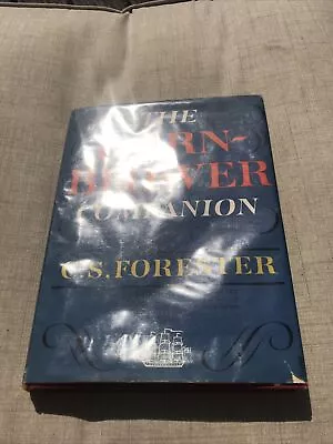 The HornBlower Companion  By C S Forester 1964 1st Edition HB DJ Michael Joseph • £19.99