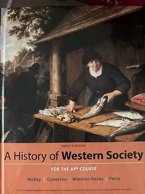 A History Of Western Society Since 1300 For The AP® Course By Clare Crowston... • $35