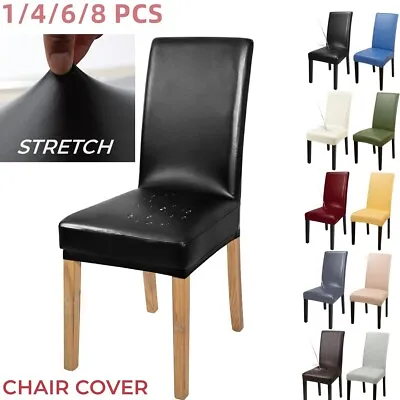 $16.99 • Buy 1/4/6/8PCS Stretch Dining Chair Covers Slipcover PU Leather Waterproof Removable