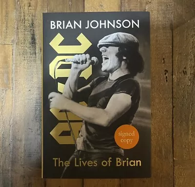 Brian Johnson: The Lives Of Brian AC/DC - Signed Hardback ⚡️ • £49.99