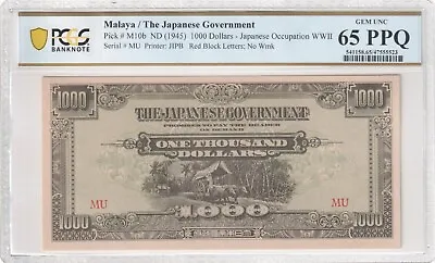 Malaya Japanese Occupation 1945 1000 Dollars Pick-M10b PCGS Gem UNC 65 PPQ WWII • $140