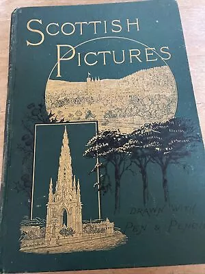 Scottish Pictures 1883 Samuel G. Green.Drawn With Pen & Pencil. • £14.99