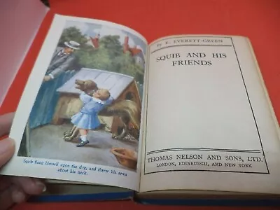 £22.99 • Buy SQUIB AND HIS FRIENDS Old Antique CHILDRENS Book EVERETT GREEN Nelsons Library