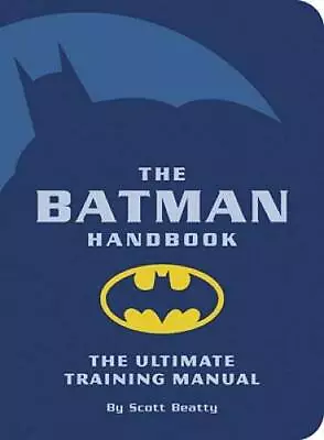 The Batman Handbook: The Ultimate Training Manual - Paperback - ACCEPTABLE • $4.46