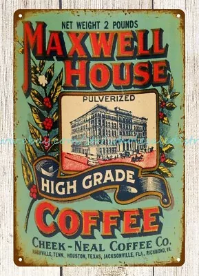 Home Decoration Pieces LATE 20TH CENTURY MAXWELL HOUSE COFFEE Metal Tin Sign • $18.98