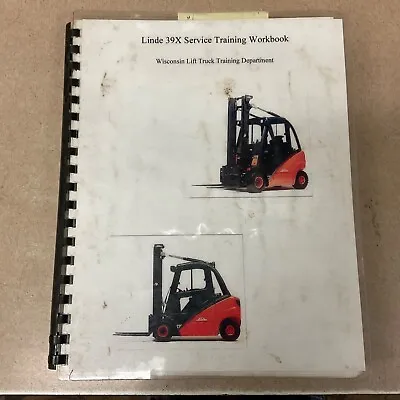 Linde Type 39X SERVICE SHOP REPAIR MANUAL TRAINING WORKBOOK FORK LIFT TRUCK • $39.99