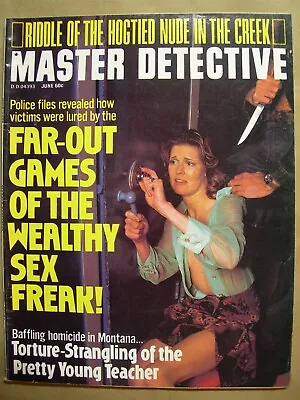 Master Detective Magazine June 1975 Far Out Crimes Of The Wealthy Sex Freak • $19.49