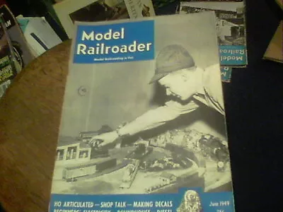 Model Railroader June 1949 Roundhouse Making Decals HO Articulated • $5.99