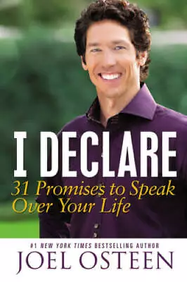 I Declare: 31 Promises To Speak Over Your Life - Paperback - GOOD • $3.66