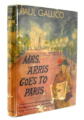 Mrs. 'Arris Goes To Paris By Paul Gallico - 1958 - First Edition • $149.95