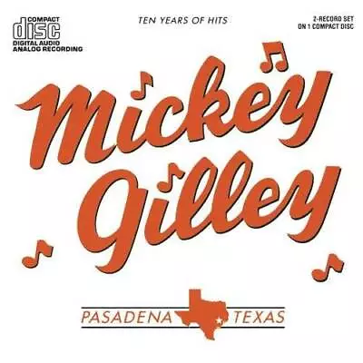 10 Years Of Hits - Audio CD By Mickey Gilley - VERY GOOD • $7.45