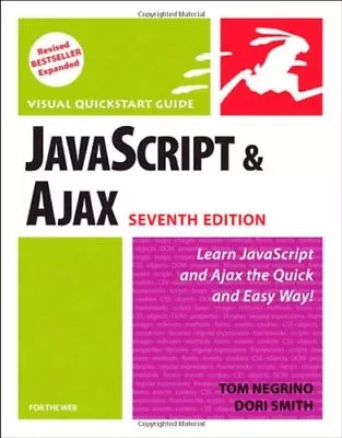 JavaScript And Ajax For The Web: Visual QuickStart Guide (Visual QuickStart Gu • £3.28