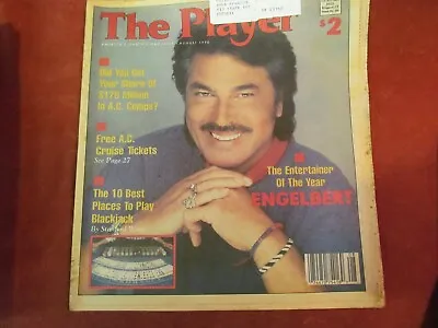 The Player Casino Gaming Magazine Aug 1990 Englebert Humperdink • $4.88