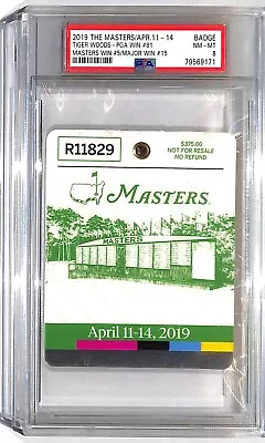 2019 The Masters Badge Ticket PSA 8 Tiger Woods 5th Win • $479.96