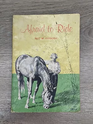 Afraid To Ride By C.W. Anderson Vintage 1963 Paperback • $4.95