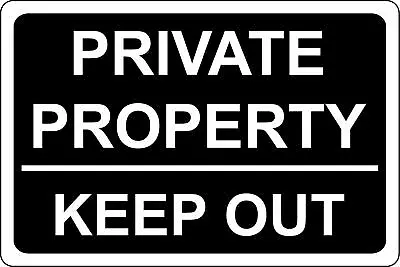 Private Property Keep Out Safety Metal Park Safety Sign • £4.49