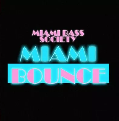 Miami Bass Society - Miami Bounce [New CD] Alliance MOD  Extended Play • $13.22