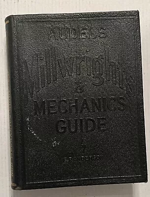 Audels Millwrights And Mechanics Guide By E. P. Anderson 1945 Printing • $25