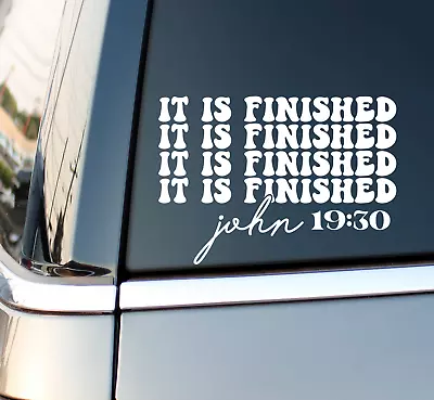 Vinyl Car Laptop Luggage Decal - Jesus 'It Is Finished' Christian Bible Quote • $6