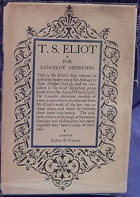 Eliot T. S. For Lancelot Andrewes.  First Edition. • $81.25