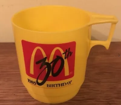 Vintage 1985 McDonalds 30th Anniversary Plastic Yellow Cup 80's Collectible • $10.99