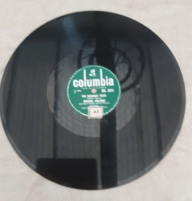 $6.18 • Buy MICHAEL HOLLIDAY 78 Rpm THE RUNAWAY TRAIN / TEN THOUSAND MILES COLUMBIA DB 3813