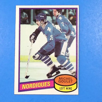1980-81 Topps #67 Michel Goulet Hockey Card Scratched Quebec Nordiques NHL • $3.99