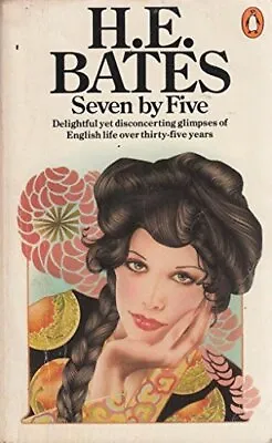 £2.64 • Buy Seven By Five By H. E. Bates. 9780140034196