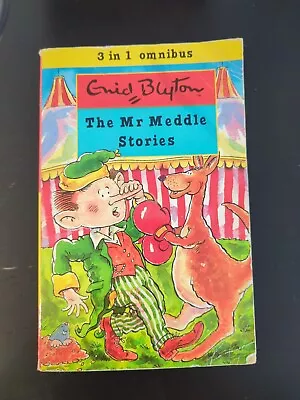 The Mr Meddle Stories (Enid Blyton 3 In 1) Blyton Enid Used; Good Book • £3