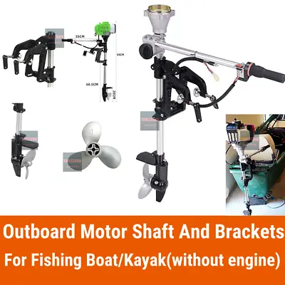 $165 • Buy Kayak/Fishing Outboard Motor Shaft And Brackets For 2 Stroke/ 4 Stroke Engine