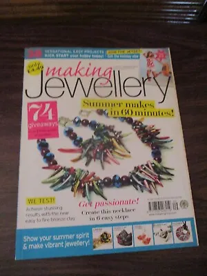 Making Jewellery Magazine Issue 18 September 2010 • $3.72