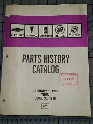 $26.99 • Buy 1982 Thru 1986 Parts History Catalog Manual Original GM Chevrolet Pontiac Buick 