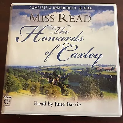 The Howards Of Caxley  - Miss Read - Unabridged Audiobook - 6CDs VGC • $31.11