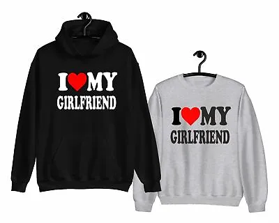 I Love My Girlfriend Hoodie Valentines Day Birthday Celebration Gift Sweatshirt • $20.20