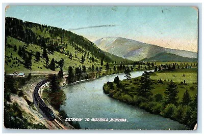 1911 View Of Gateway To Missoula Montana MT RPO Posted Antique Postcard • $9.95