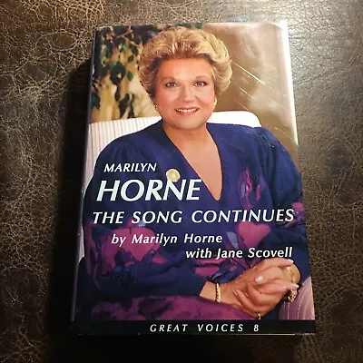 Great Voices Ser.: Marilyn Horne : The Song Continues By Jane Scovell And... • $27