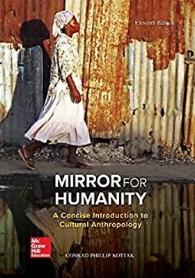 Mirror For Humanity: A Concise Introduction To Cultural Anthropol • $10.80