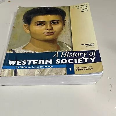 A History Of Western Society Volume 1 13E - For Midlands Technical College • $55.99