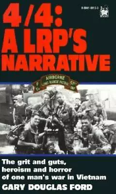 4/4: A LRP's Narrative - Mass Market Paperback By Gary Douglas Ford - GOOD • $4.57