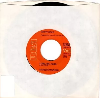 Jerry Reed - Lord Mr. Ford / Two-Timin'  7  45 • $19