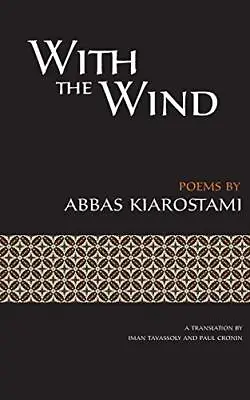 With The Wind By Abbas Kiarostami - New Copy - 9780990530824 • £34.46