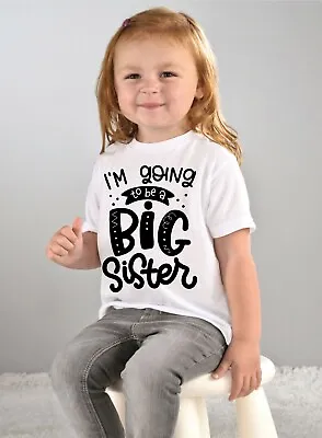 I'm Going To Be A Big Brother Or Big Sister Kids Boys Girls T Shirt Tee • £5.99