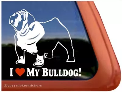 I Love My English Bulldog | High Quality English Bulldog Dog Window Decal • $8.99