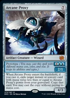 ​Arcane Proxy Near Mint Foil The Brothers' War ​​​​​ • $1.54