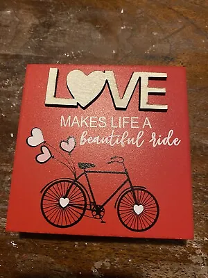 Valentines Day Love Makes Life A Beautiful Ride Tiered Tray Wedding Sign Bike • $5