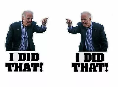 100pcs Joe Biden I DID THAT Sticker Funny Humor Sticker Decal Gas Pump Oil Price • $4.49