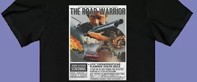 MAD MAX  ROAD WARRIOR T - SHIRT  Mens Womens  Sizes  NEW Print L XL XXL Movie • $18