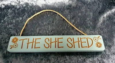 The She Shed Laser Etched Wooden Hanging Sign Mum Mother Mummy Garden • £5.49