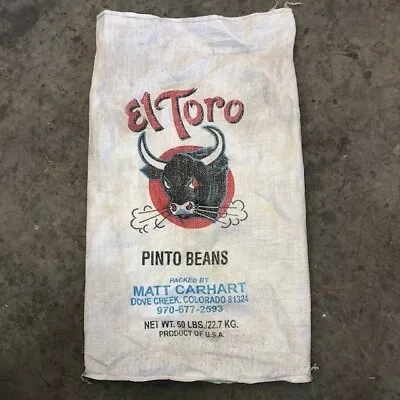 Vintage Farm Grain Sack El Toro Pinto Beans Packaged In USA Grain Sack Décor  • $15