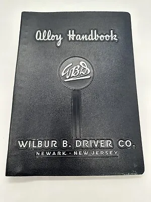 Vintage 1960s Wilbur B. Driver Newark NJ Alloy Handbook Employee Mfg Electrical  • $14.99